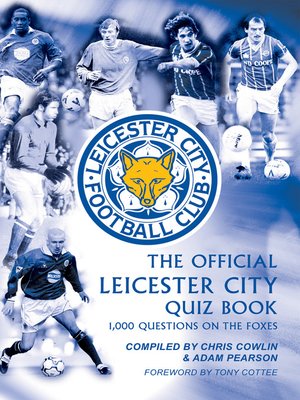 cover image of The Official Leicester City Quiz Book